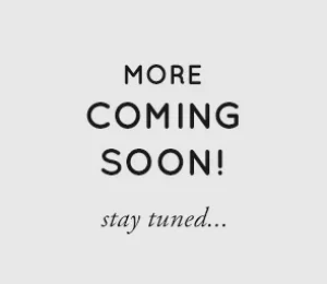 More-Coming-Soon